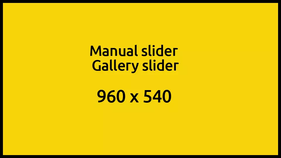Manual slider_Gallery Slider Layout_960x540